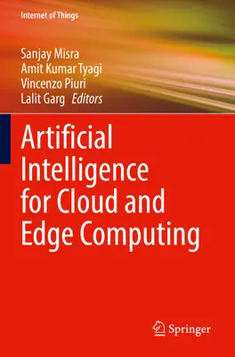 Umelá inteligencia pre cloud a edge computing - Artificial Intelligence for Cloud and Edge Computing
