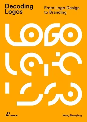 Dekódovanie loga: Od návrhu loga k brandingu - Decoding Logos: From LOGO Design to Branding