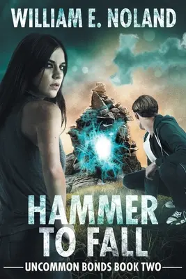 Kladivo, ktoré má padnúť: Nadprirodzený triler - Hammer to Fall: A Supernatural Thriller
