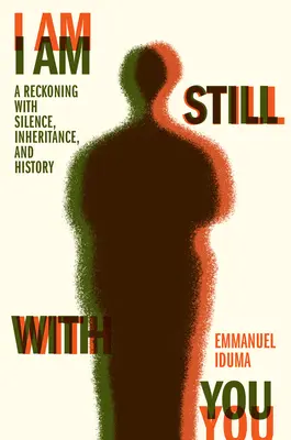 Stále som s tebou: Vydržte... - I Am Still with You: A Reckoning with Silence, Inheritance, and History