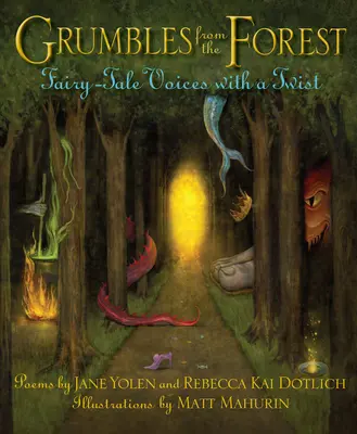 Grumble from the Forest: Básničky z lesa: Rozprávkové hlasy so zvratmi - Grumbles from the Forest: Fairy-Tale Voices with a Twist
