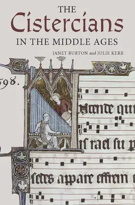 Cisterciáni v stredoveku - The Cistercians in the Middle Ages