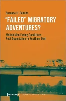 Neúspešné migračné dobrodružstvá?: Malijskí muži čelia podmienkam po deportácii v južnom Mali - Failed Migratory Adventures?: Malian Men Facing Conditions Post Deportation in Southern Mali