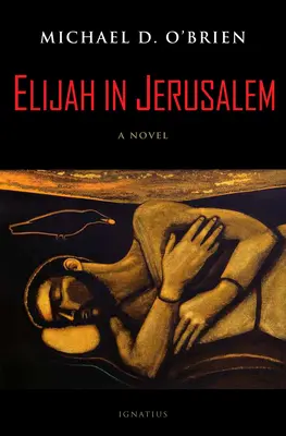 Eliáš v Jeruzaleme - Elijah in Jerusalem