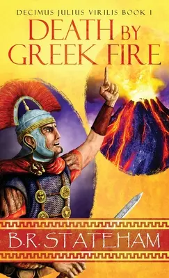 Smrť gréckym ohňom - Death by Greek Fire