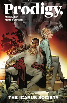 Prodigy, 2. zväzok: The Icarus Society - Prodigy, Volume 2: The Icarus Society