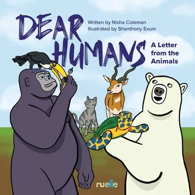Milí ľudia: List od zvierat - Dear Humans: A Letter from the Animals