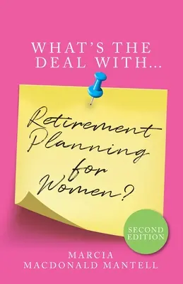 Ako je to s plánovaním dôchodku pre ženy - What's the Deal with Retirement Planning for Women