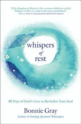 Šepoty odpočinku: 40 dní Božej lásky na oživenie vašej duše - Whispers of Rest: 40 Days of God's Love to Revitalize Your Soul