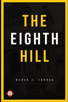 Ôsmy kopec - The Eighth Hill