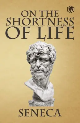 O krátkosti života - On the Shortness of Life