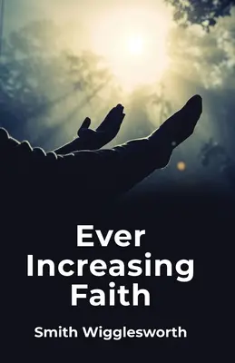 Stále rastúca viera - Ever Increasing Faith