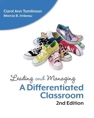 Vedenie a riadenie diferencovanej triedy - Leading and Managing a Differentiated Classroom