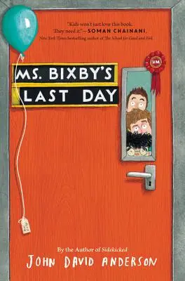 Posledný deň pani Bixbyovej - Ms. Bixby's Last Day