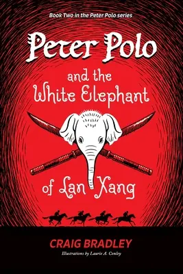 Peter Polo a biely slon z Lan Xangu - Peter Polo and the White Elephant of Lan Xang