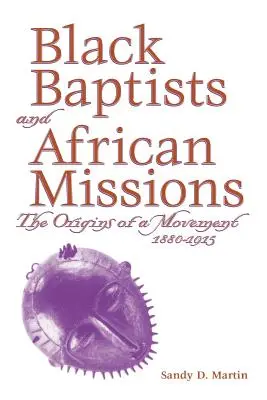 Čierni baptisti a africká misia - Black Baptists and African Mission