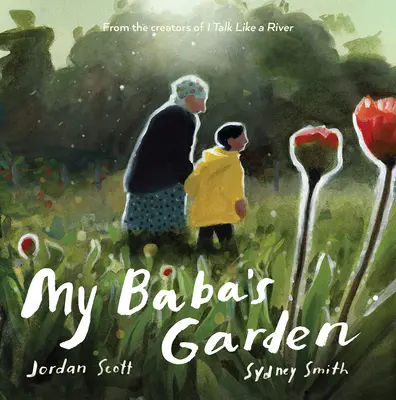Záhrada mojej babky - My Baba's Garden