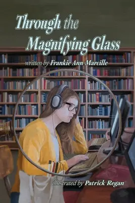 Cez zväčšovacie sklo - Through the Magnifying Glass