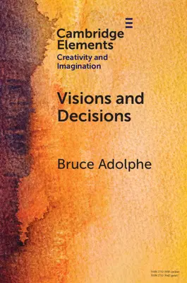 Vízie a rozhodnutia: Predstavivosť a technika v hudobnej kompozícii - Visions and Decisions: Imagination and Technique in Music Composition