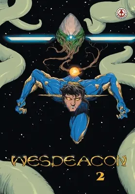 Wesdeacon: Časť 2 - Wesdeacon: Part 2