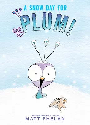 Snehový deň pre Slivku! - A Snow Day for Plum!