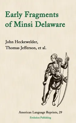 Rané fragmenty z Minsi Delaware - Early Fragments of Minsi Delaware
