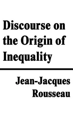 Rozprava o pôvode nerovnosti - Discourse on the Origin of Inequality