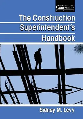 Príručka stavbyvedúceho - The Construction Superintendent's Handbook