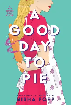 Dobrý deň na koláč - A Good Day to Pie