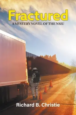 Zlomené: Záhadný román NSIU - Fractured: A Mystery Novel of the NSIU