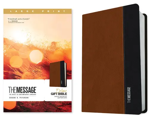 The Message Deluxe Gift Bible, veľká tlač (Leather-Look, Saddle Tan/Black): Biblia v súčasnom jazyku - The Message Deluxe Gift Bible, Large Print (Leather-Look, Saddle Tan/Black): The Bible in Contemporary Language