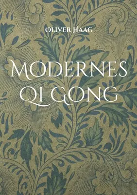 Moderný čchi-kung - Modernes Qi Gong