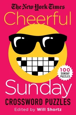 The New York Times Veselé nedeľné krížovky: 100 nedeľných hádaniek - The New York Times Cheerful Sunday Crosswords: 100 Sunday Puzzles