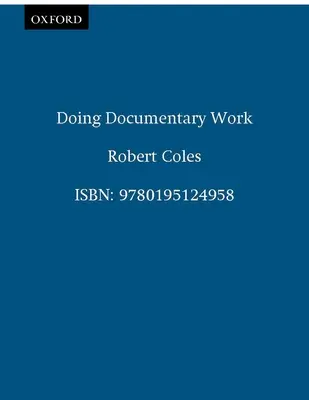 Robiť dokumentárnu prácu - Doing Documentary Work