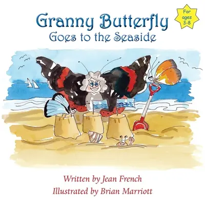Babička Butterfly ide k moru - Granny Butterfly Goes to the Seaside
