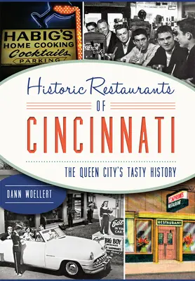 Historické reštaurácie Cincinnati:: Chutná história kráľovného mesta - Historic Restaurants of Cincinnati:: The Queen City's Tasty History