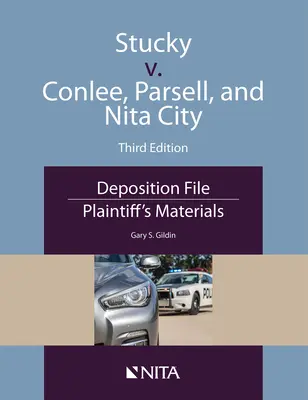 Stucky v. Conlee, Parsell a Nita City: Výpovedný spis, materiály žalobcu - Stucky v. Conlee, Parsell, and Nita City: Deposition File, Plaintiff's Materials