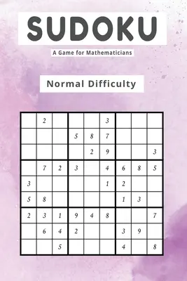 Sudoku Hra pre matematikov Normálna obtiažnosť - Sudoku A Game for Mathematicians Normal Difficulty