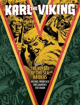Karl Viking - Druhý zväzok: Plavba morských nájazdníkov - Karl the Viking - Volume Two: The Voyage of the Sea Raiders