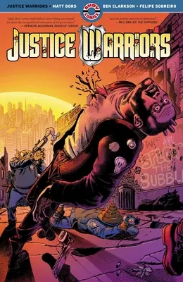 Bojovníci za spravodlivosť - Justice Warriors