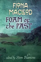 Pena minulosti - Foam of the Past