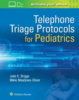 Telefonické triedenie pre pediatriu - Telephone Triage for Pediatrics