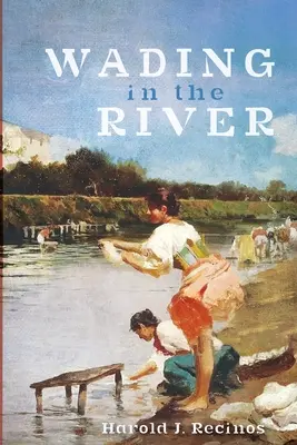 Brodenie v rieke - Wading in the River