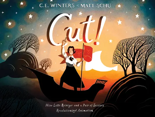 Strih! Ako Lotte Reiniger a nožnice zmenili animáciu - Cut!: How Lotte Reiniger and a Pair of Scissors Revolutionized Animation