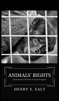 Práva zvierat: V súvislosti so sociálnym pokrokom - Animals' Rights: Considered in Relation to Social Progress