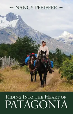 Jazda do srdca Patagónie - Riding Into the Heart of Patagonia