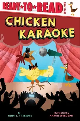 Kuracie karaoke: 1. úroveň pripravenosti na čítanie - Chicken Karaoke: Ready-To-Read Level 1