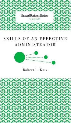 Zručnosti efektívneho správcu - Skills of an Effective Administrator