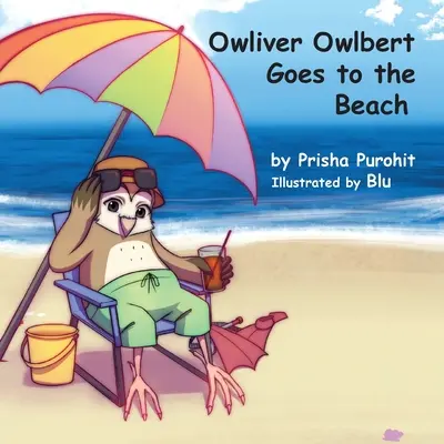 Owliver Owlbert ide na pláž - Owliver Owlbert Goes to the Beach