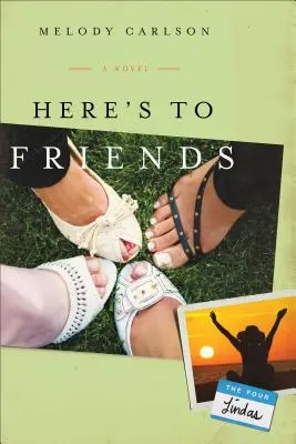 Na priateľov - Here's to Friends